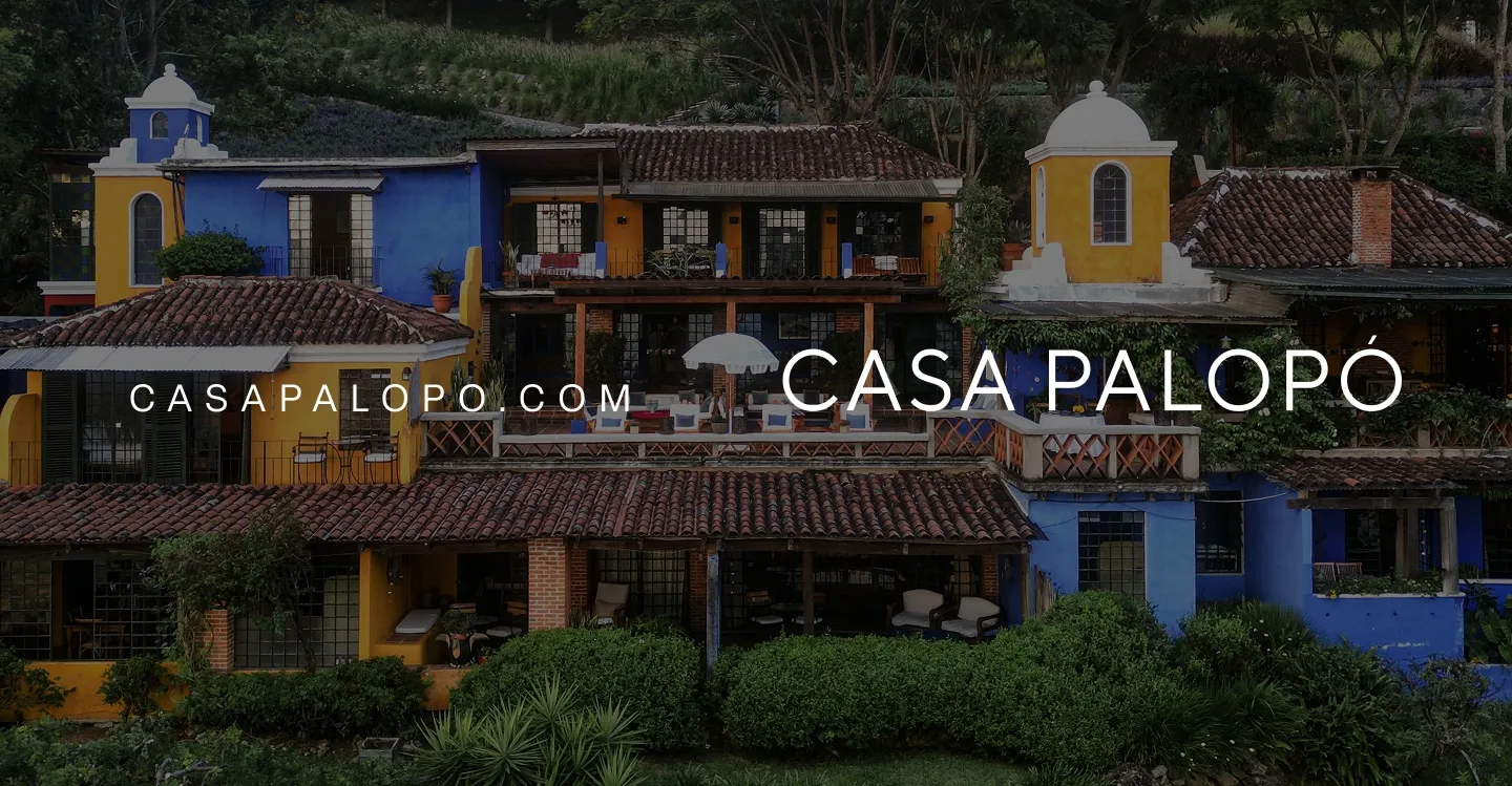 Casa Palopo, Antigua Guatemala