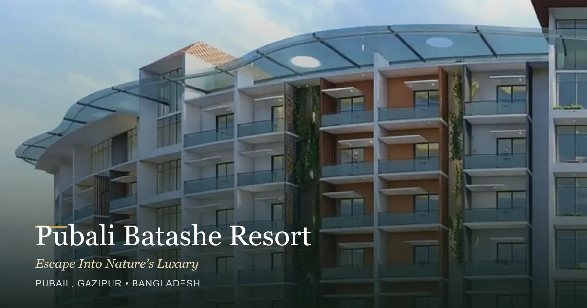 Pubali Batashe Resort, Gazipur